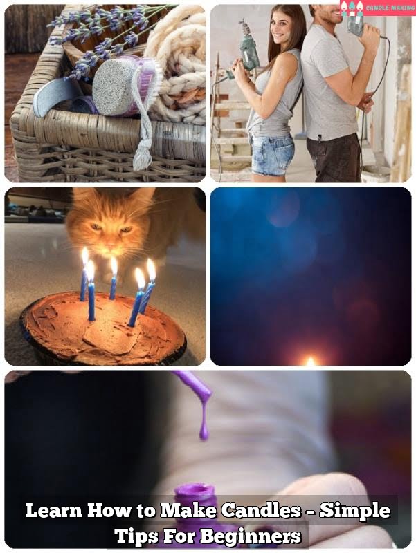 Learn How to Make Candles – Simple Tips For Beginners