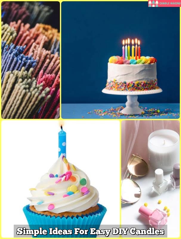 Simple Ideas For Easy DIY Candles