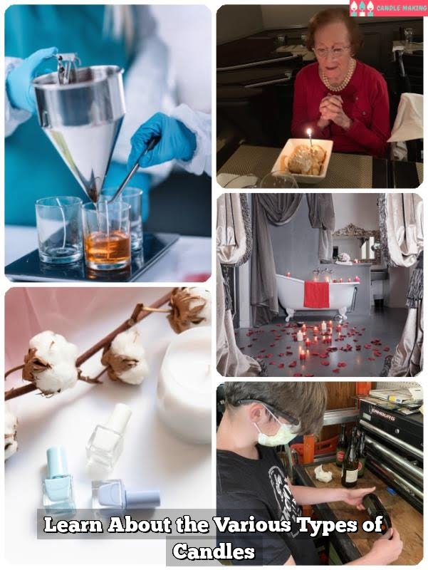 Learn About the Various Types of Candles