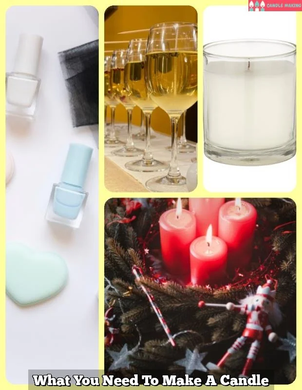 What You Need To Make A Candle