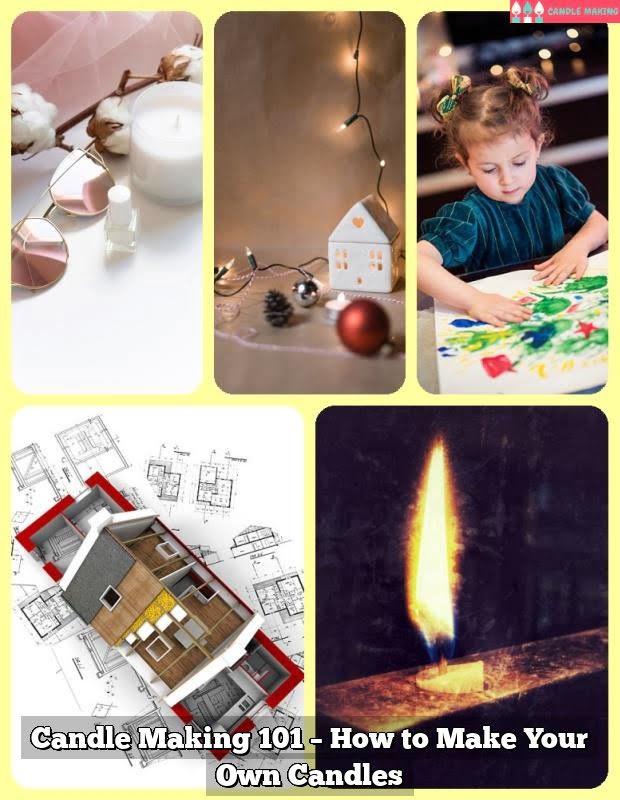 Candle Making 101 - How to Make Your Own Candles 1 Candle Making 101 – How to Make Your Own Candles