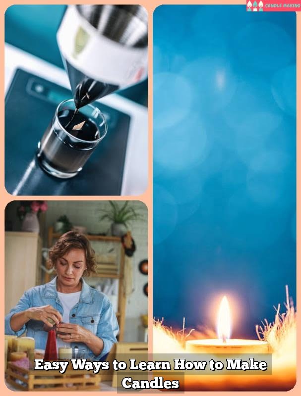 Easy Ways to Learn How to Make Candles Easy Ways to Learn How to Make Candles